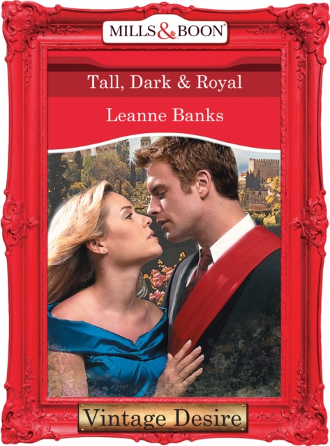 Tall, Dark & Royal, EPUB eBook