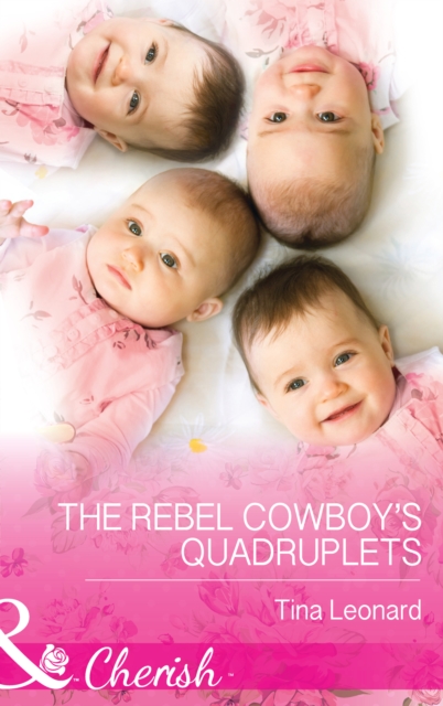 The Rebel Cowboy’s Quadruplets, EPUB eBook