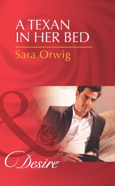 A Texan in Her Bed, EPUB eBook