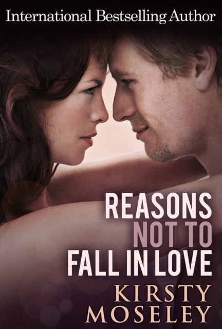 Reasons Not to Fall in Love, EPUB eBook