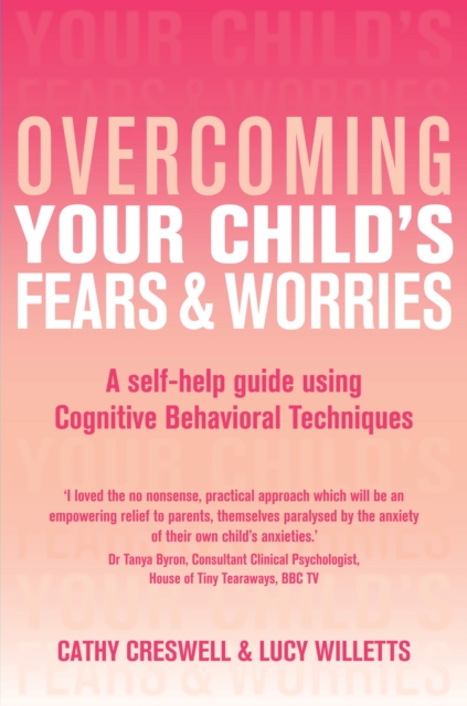 Overcoming Your Child's Fears and Worries, EPUB eBook