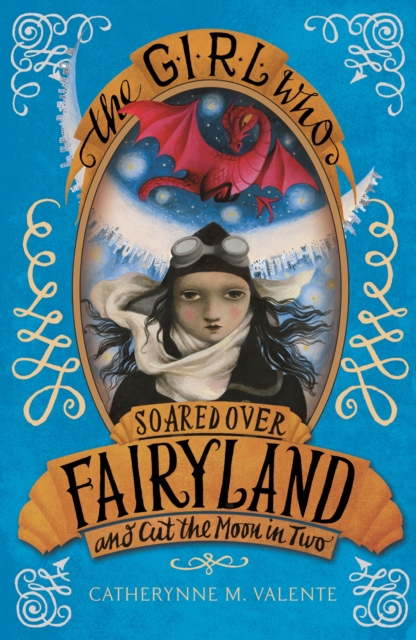The Girl Who Soared Over Fairyland and Cut the Moon in Two, EPUB eBook
