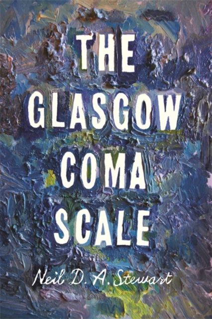 The Glasgow Coma Scale, Hardback Book