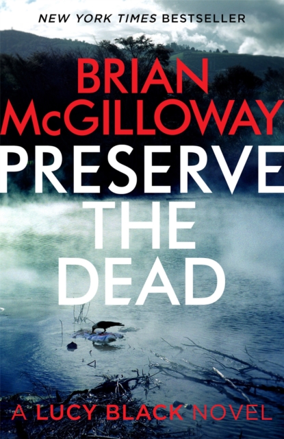 Preserve The Dead : a tense, gripping crime novel, Paperback / softback Book