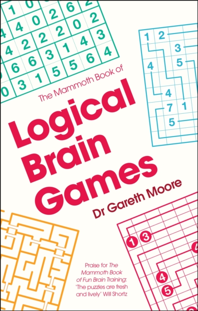 The Mammoth Book of Logical Brain Games, Paperback / softback Book