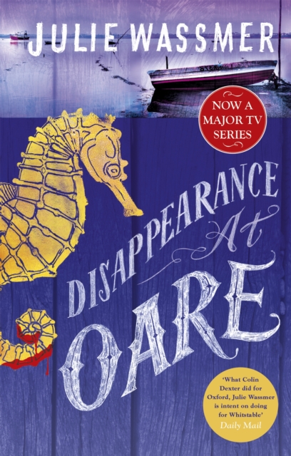Disappearance at Oare : Now a major TV series, Whitstable Pearl, starring Kerry Godliman, Paperback / softback Book