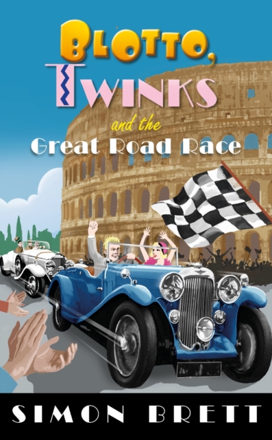 Blotto, Twinks and the Great Road Race, EPUB eBook