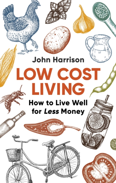 Low-Cost Living 2nd Edition : How to Live Well for Less Money, EPUB eBook