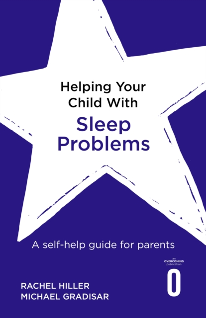 Helping Your Child with Sleep Problems : A self-help guide for parents, EPUB eBook