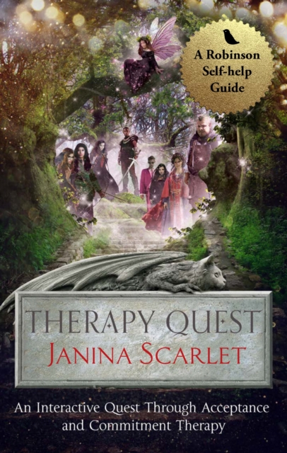 Therapy Quest : An Interactive Journey Through Acceptance And Commitment Therapy, EPUB eBook
