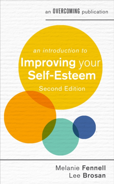 An Introduction to Improving Your Self-Esteem, 2nd Edition, Paperback / softback Book