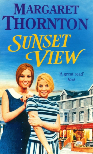 Sunset View : An unputdownable Blackpool saga of family and secrets, EPUB eBook
