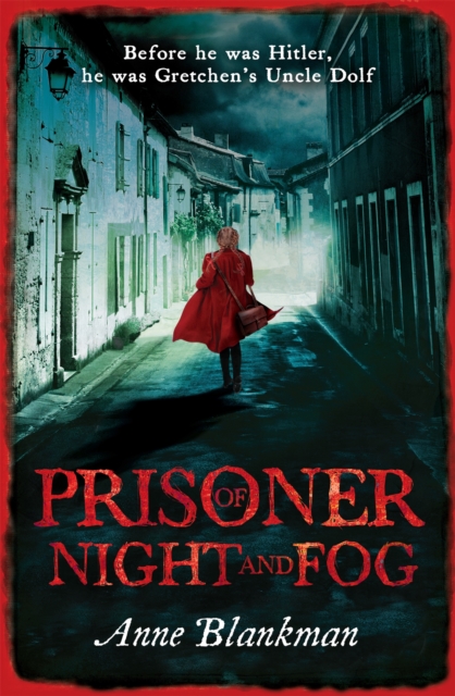 Prisoner of Night and Fog : A heart-breaking story of courage during one of history's darkest hours, Paperback / softback Book