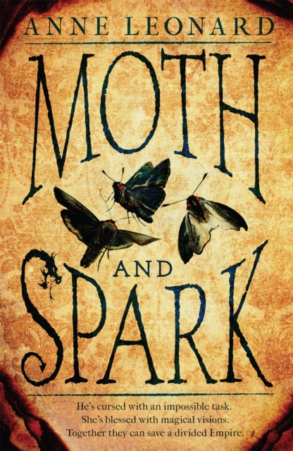 Moth and Spark, Paperback / softback Book