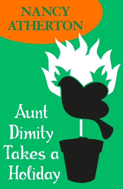 Aunt Dimity Takes a Holiday (Aunt Dimity Mysteries, Book 8) : A charmingly cosy mystery, EPUB eBook