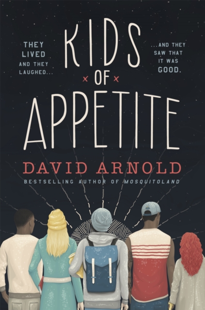Kids of Appetite : 'Funny and touching' New York Times, Paperback / softback Book
