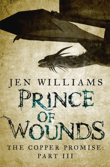 Prince of Wounds (The Copper Promise: Part III), EPUB eBook
