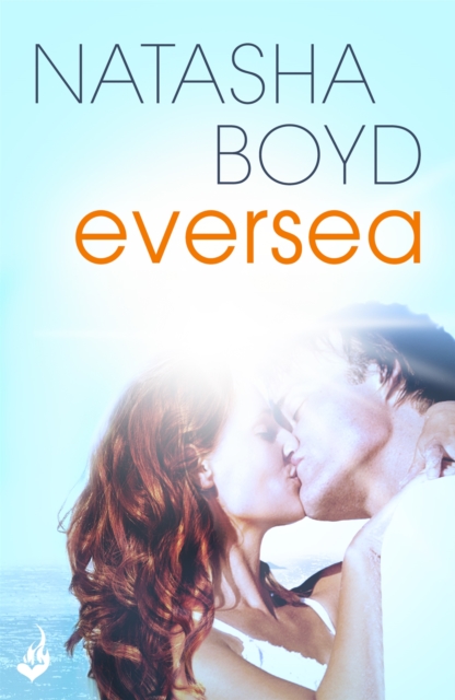 Eversea : A beautiful coming of age story, full of romance and passion, Paperback / softback Book