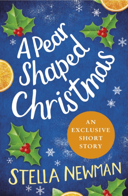 A Pear Shaped Christmas : A Stella Newman Novella, EPUB eBook