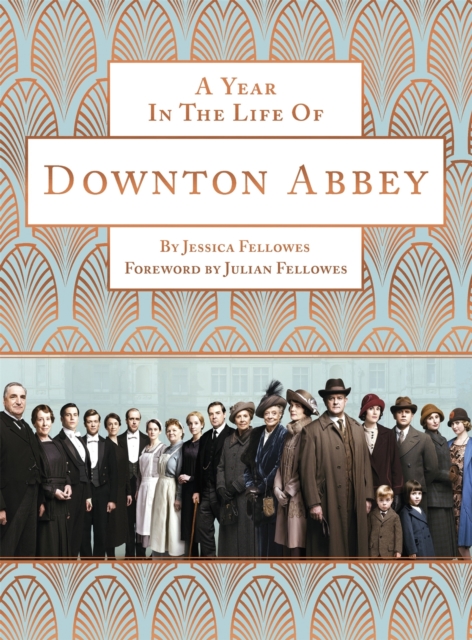 A Year in the Life of Downton Abbey (companion to series 5), EPUB eBook