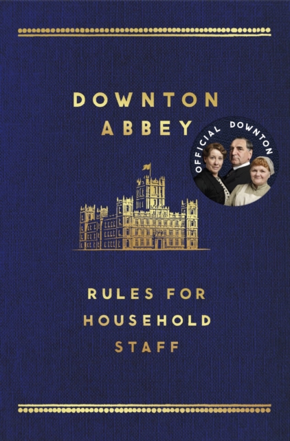 The Downton Abbey Rules for Household Staff, EPUB eBook