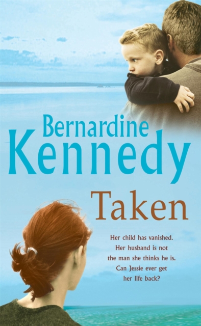 Taken : A heartrending novel of the bond between mother and son, Paperback / softback Book