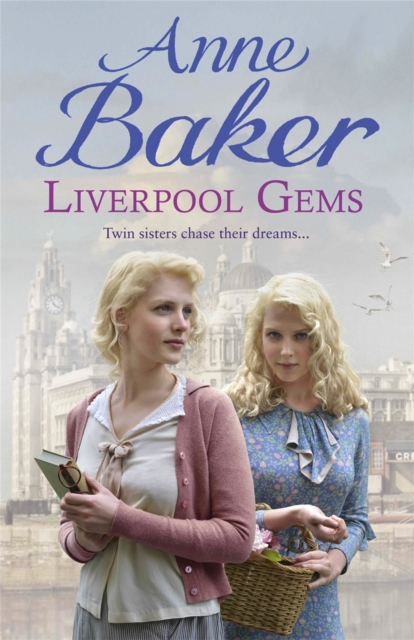 Liverpool Gems : Twin Sisters Chase Their Dreams..., Hardback Book