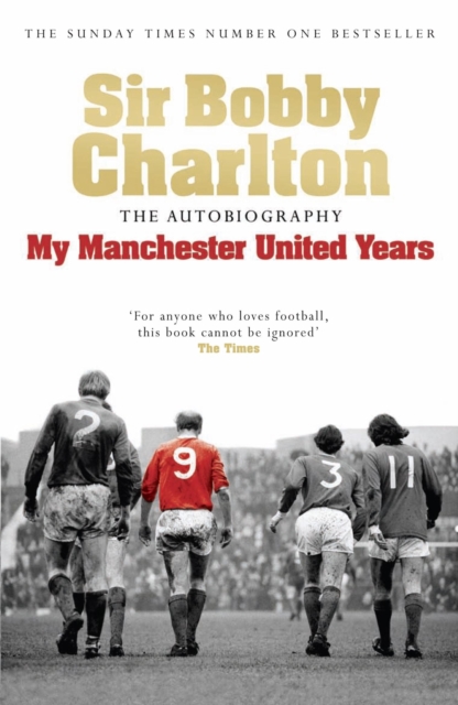 My Manchester United Years : The autobiography of a footballing legend and hero, EPUB eBook
