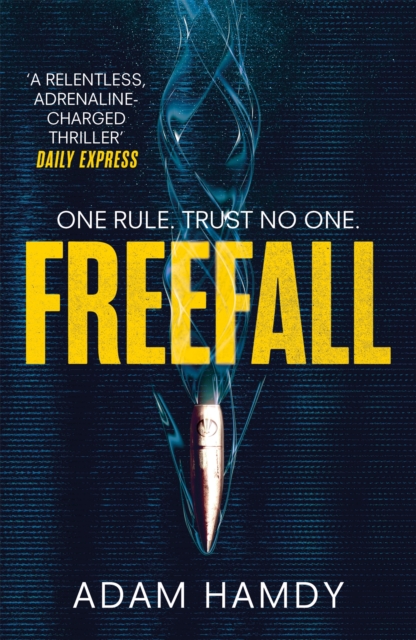 Freefall : the explosive thriller (Pendulum Series 2), Paperback / softback Book