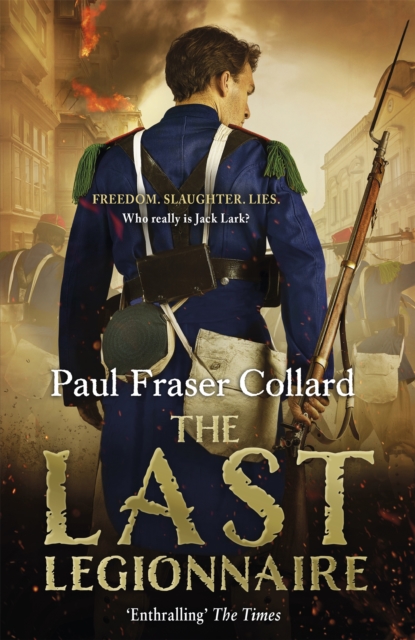 The Last Legionnaire (Jack Lark, Book 5) : Battle of Solferino, 1859, Paperback / softback Book