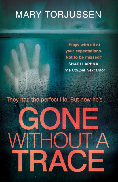 Gone Without A Trace : a gripping psychological thriller with a twist readers can't stop talking about, EPUB eBook