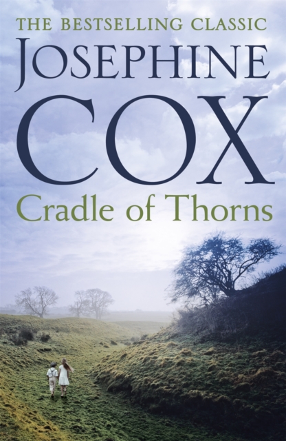 Cradle of Thorns : A spell-binding saga of escape, love and family, Paperback / softback Book