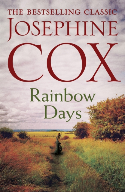 Rainbow Days : A dramatic saga pulsing with heartache, Paperback / softback Book