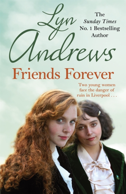 Friends Forever : Two young Irish women must battle their way out of poverty in Liverpool, Paperback / softback Book
