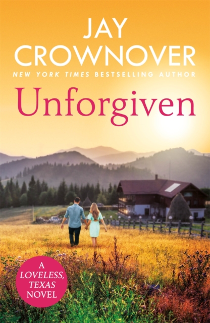 Unforgiven : A steamy Texan romance with ‘heart-pounding suspense' that will hook you right from the start!, Paperback / softback Book