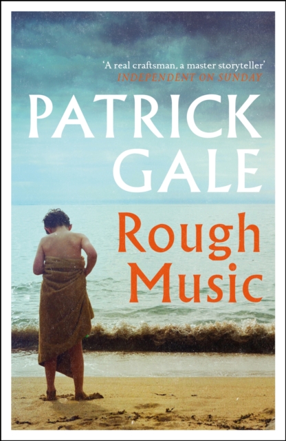 Rough Music : A gripping and evocative story of a Cornish holiday, and the dark secrets of family life, EPUB eBook