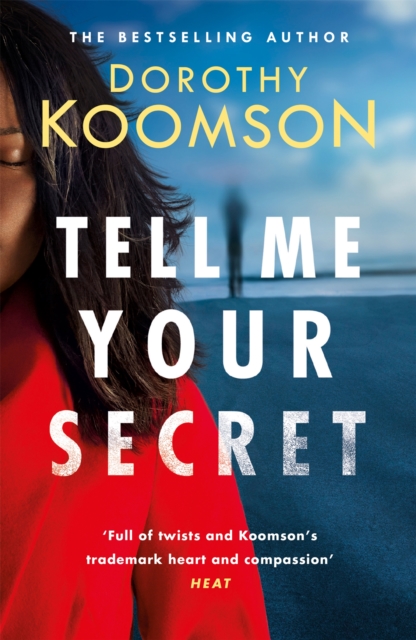 Tell Me Your Secret : the gripping page-turner from the bestselling 'Queen of the Big Reveal', Paperback / softback Book