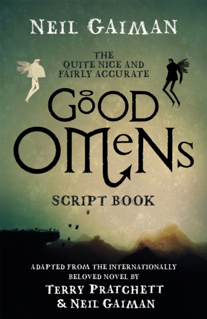 The Quite Nice and Fairly Accurate Good Omens Script Book, EPUB eBook