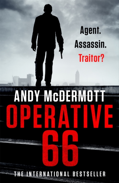 Operative 66 : Agent. Assassin. Traitor?, Hardback Book