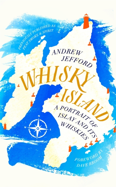 Whisky Island : A Portrait of Islay and its whiskies, EPUB eBook