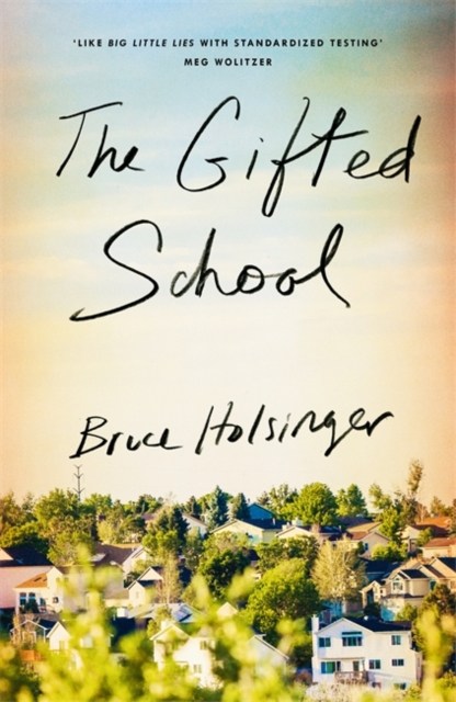 The Gifted School : 'Snapping with tension' Shari Lapena, Hardback Book
