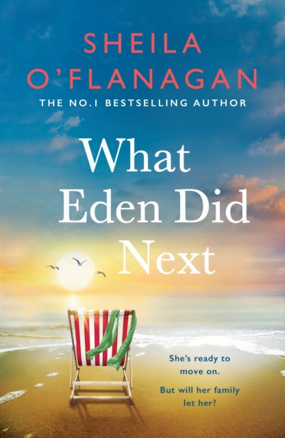What Eden Did Next : The moving and uplifting bestseller you'll never forget, EPUB eBook