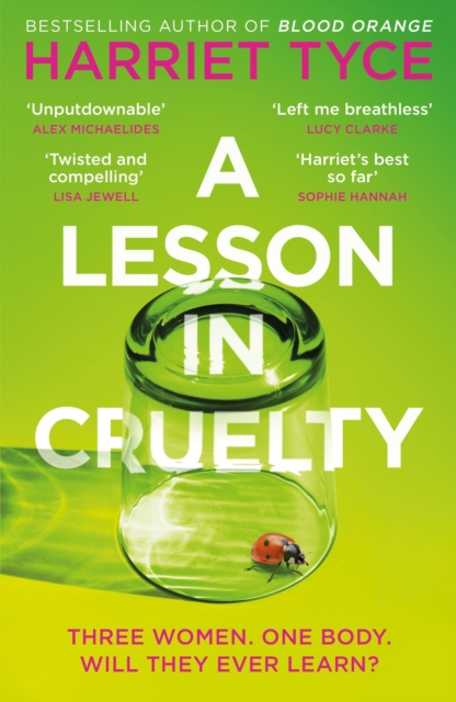 A Lesson in Cruelty : The propulsive new thriller from the bestselling author of Blood Orange, EPUB eBook