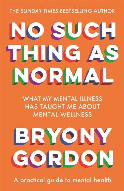 No Such Thing as Normal : From the author of Glorious Rock Bottom, Paperback / softback Book