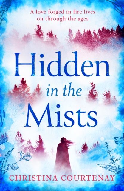 Hidden in the Mists : The sweepingly romantic, epic new dual-time novel from the author of ECHOES OF THE RUNES, Paperback / softback Book