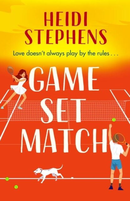 Game, Set, Match : Escape to the Spanish sunshine in this laugh-out-loud and feel-good romcom, Paperback / softback Book