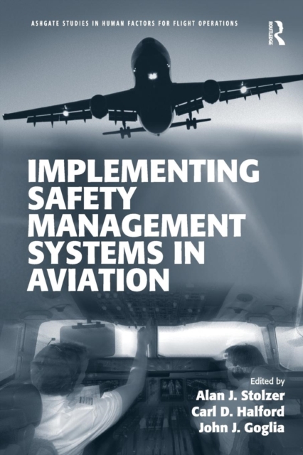 Implementing Safety Management Systems in Aviation, Paperback / softback Book