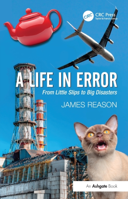 A Life in Error : From Little Slips to Big Disasters, Paperback / softback Book