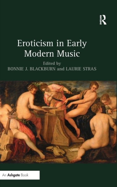 Eroticism in Early Modern Music, Hardback Book