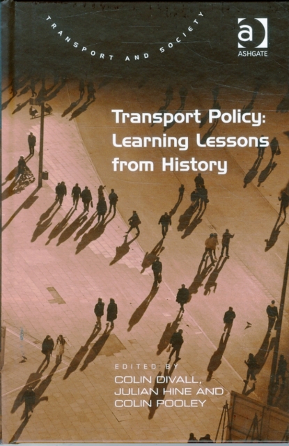 Transport Policy: Learning Lessons from History, Hardback Book